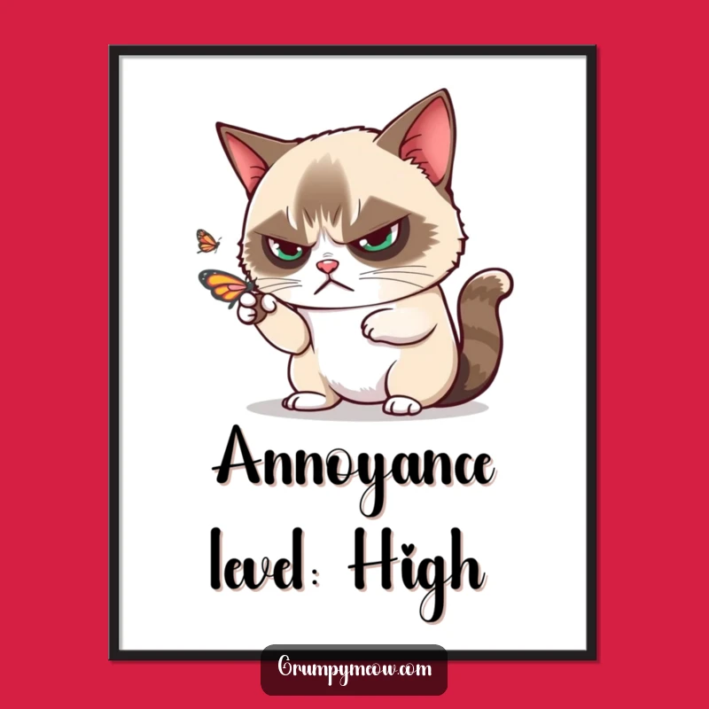 Funny Grumpy Cat Butterfly Poster, Disdainful Art for a Hilarious Funny Gift