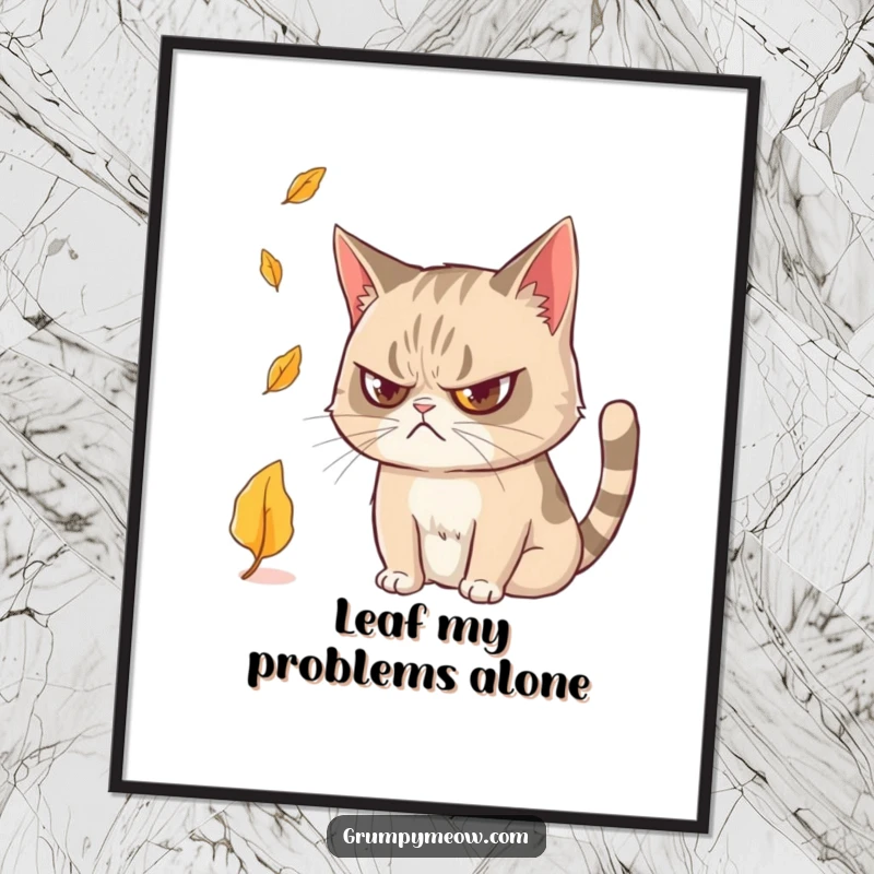 Funny Grumpy Cat Poster: Intriguing wall art of a grumpy cat focused on a falling autumn leaf, adding a moody vibe.