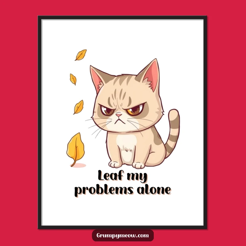 Funny Grumpy Cat Leaf Poster: Autumnal Intrigue for Your Walls