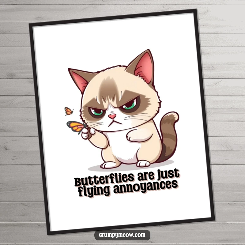 Funny Free Printable Wall Art: Grumpy cat disdainfully batting away a playful butterfly with one paw.