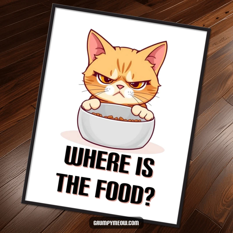 Funny Free Printable Wall Art: A grumpy cat skeptically glares at an empty food bowl, demanding answers.