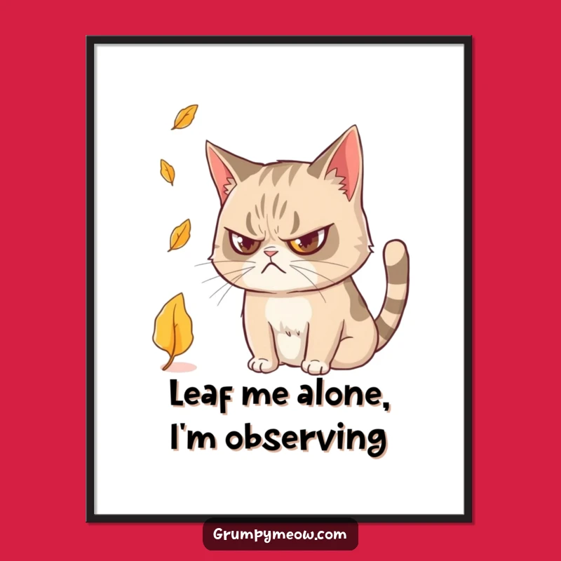 Funny Free Printable Wall Art: Grumpy Cat Watching a Falling Leaf