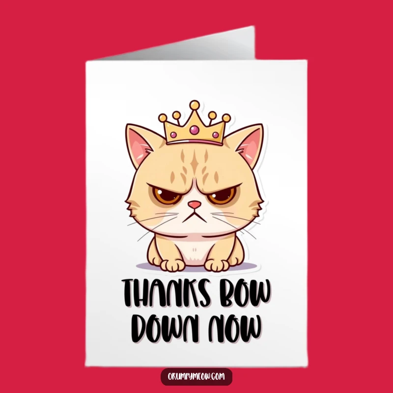 Free Printable Grumpy Cat Card: Thank You from Annoyed Royalty