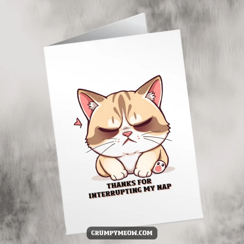 Funny Free Printable Thank You Card: A grumpy cat tries to nap but is playfully disturbed, looking very displeased.