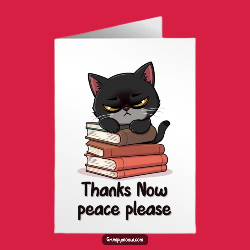 Free Printable Scowling Cat Thank You Card: Book Nap Gratitude Funny Downloadable Gift